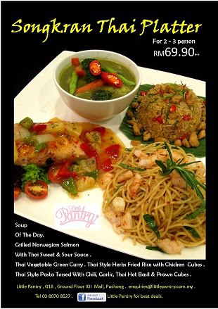 SONGKRAN THAI PLATTER PROMO AT LITTLE PANTRY  Malaysian 