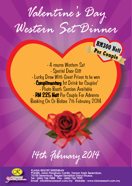 VALENTINE'S DAY WESTERN SET DINNER PROMOTION AT KLANA RESORT SEREMBAN ...