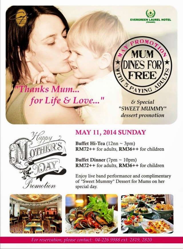 MOTHER DAY'S PROMOTION AT EVERGREEN LAUREL HOTEL PENANG 