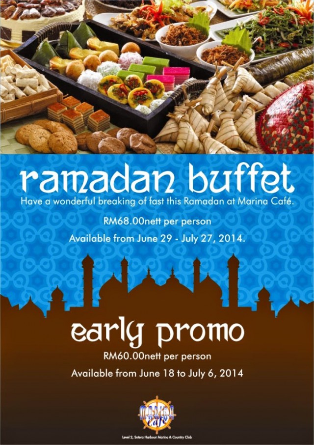 RAMADHAN BUFFET AT MARINA CAFE, SUTERA HARBOUR  Malaysian 